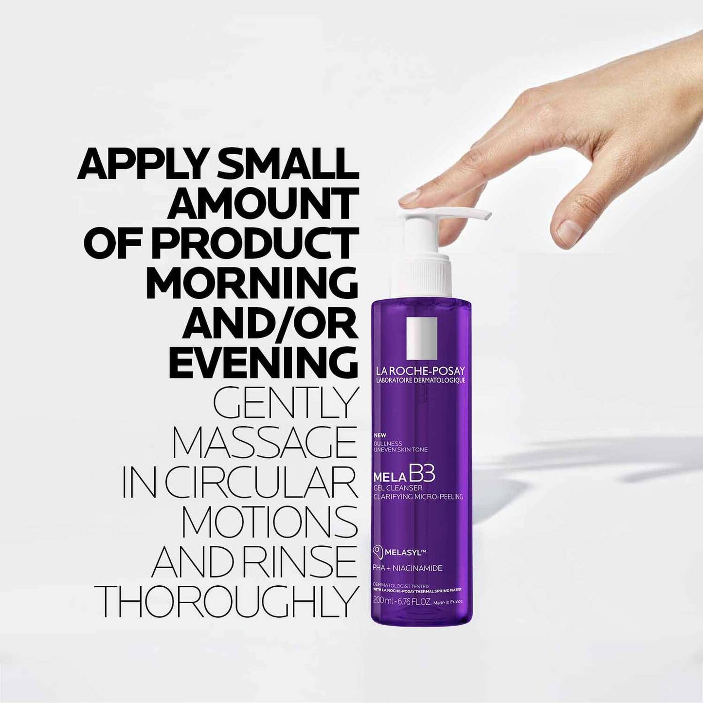 mela-b3-facial-gel-cleanser-with-melasyltm-niacinamide-x1 8_LaRochePosay-Product-MelaB3-MelaB3Cleanser-200ml-03337875890069-how-to_REV.jpg