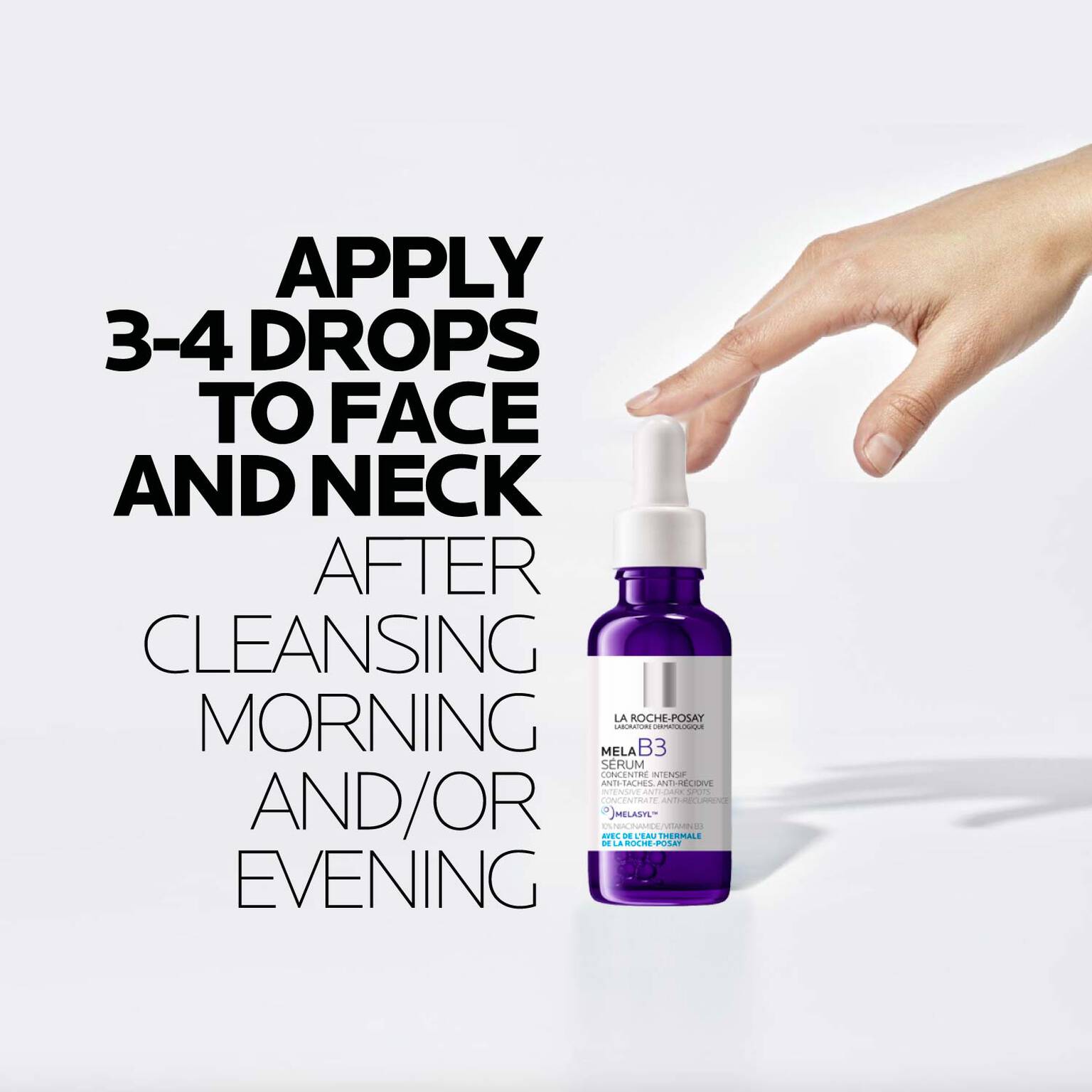 mela-b3-dark-spot-serum-with-melasyltm-niacinamide-p4 LaRochePosay-Product-MelaB3-MelaB3Serum-30ml-03337875890021-HowTo-REV.jpg