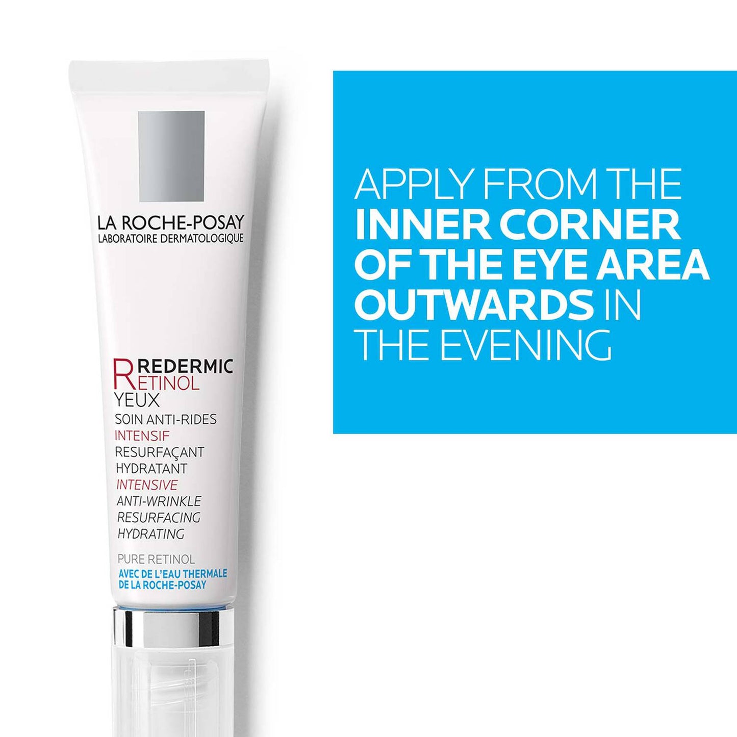 redermic-r-retinol-eye-cream-g3 LaRochePosay-Product-Retinol-Redermic-Retinol-Eyes-15ml-3337872414039-ATFKeyBenefits_REV2-1500x1500.jpg
