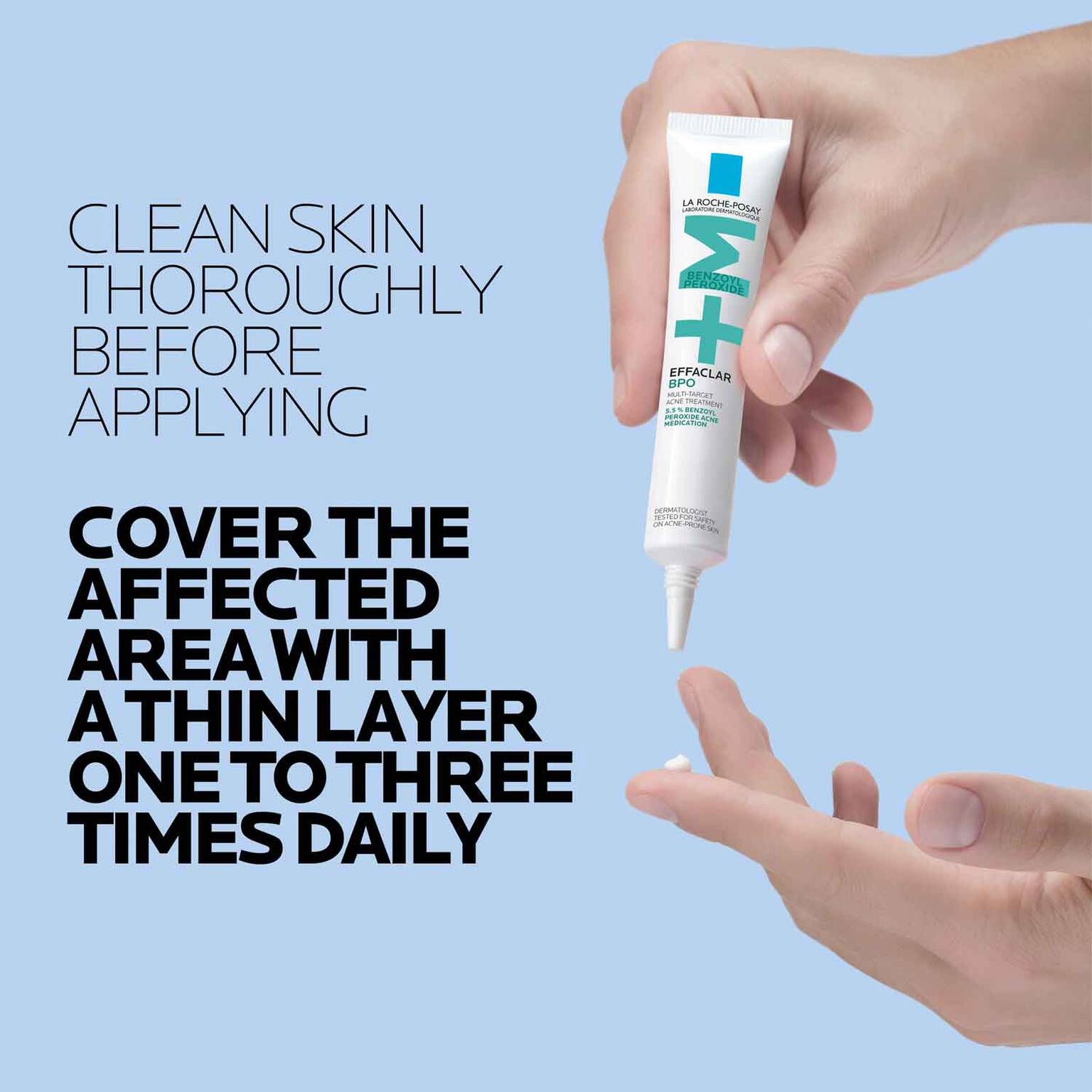 effaclar-bpo-multi-target-acne-treatment-with-5-5-benzoyl-peroxide-x5 LaRochePosay-Product-Skincare-Effaclar-BPO-20ML-3606000654884-ATF-PIM-How-To-Use.jpg